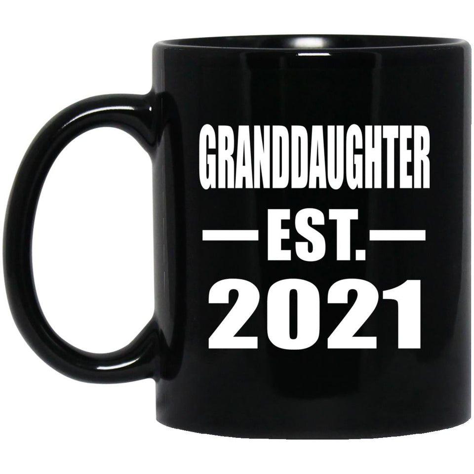 Granddaughter Established EST. 2021 - 11oz Coffee Mug Black