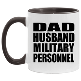 Dad Husband Military Personnel - 11oz Accent Mug Black