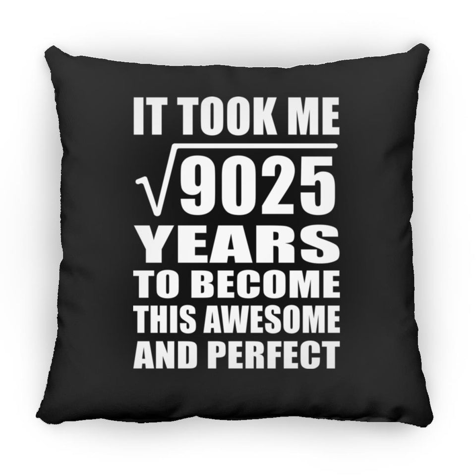 95th Birthday Took Square Root of 9025 Years To Awesome - Throw Pillow Black