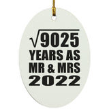 95th Anniversary Square Root of 9025 Years As Mr & Mrs 2022 - Oval Ornament