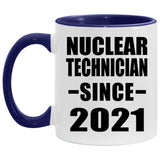 Nuclear Technician Since 2021 - 11oz Accent Mug Purple