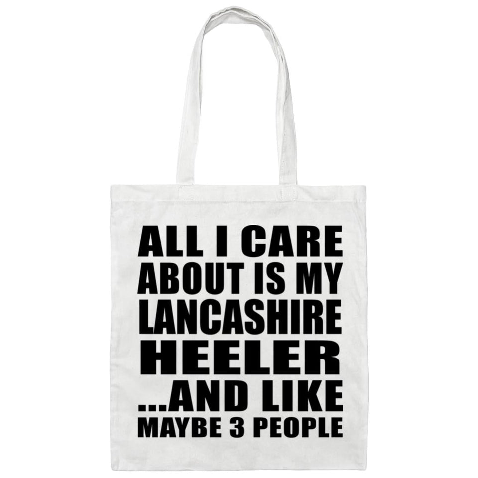 All I Care About Is My Lancashire Heeler - Tote Bag White