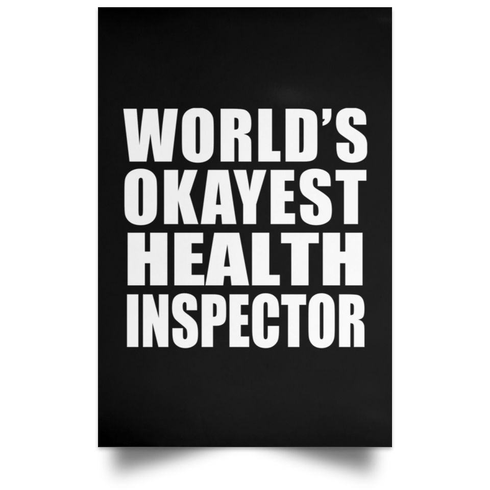 World's Okayest Health Inspector - Poster Portrait