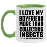 I Love My Boyfriend More Than Collecting Insects - 11oz Accent Mug Green