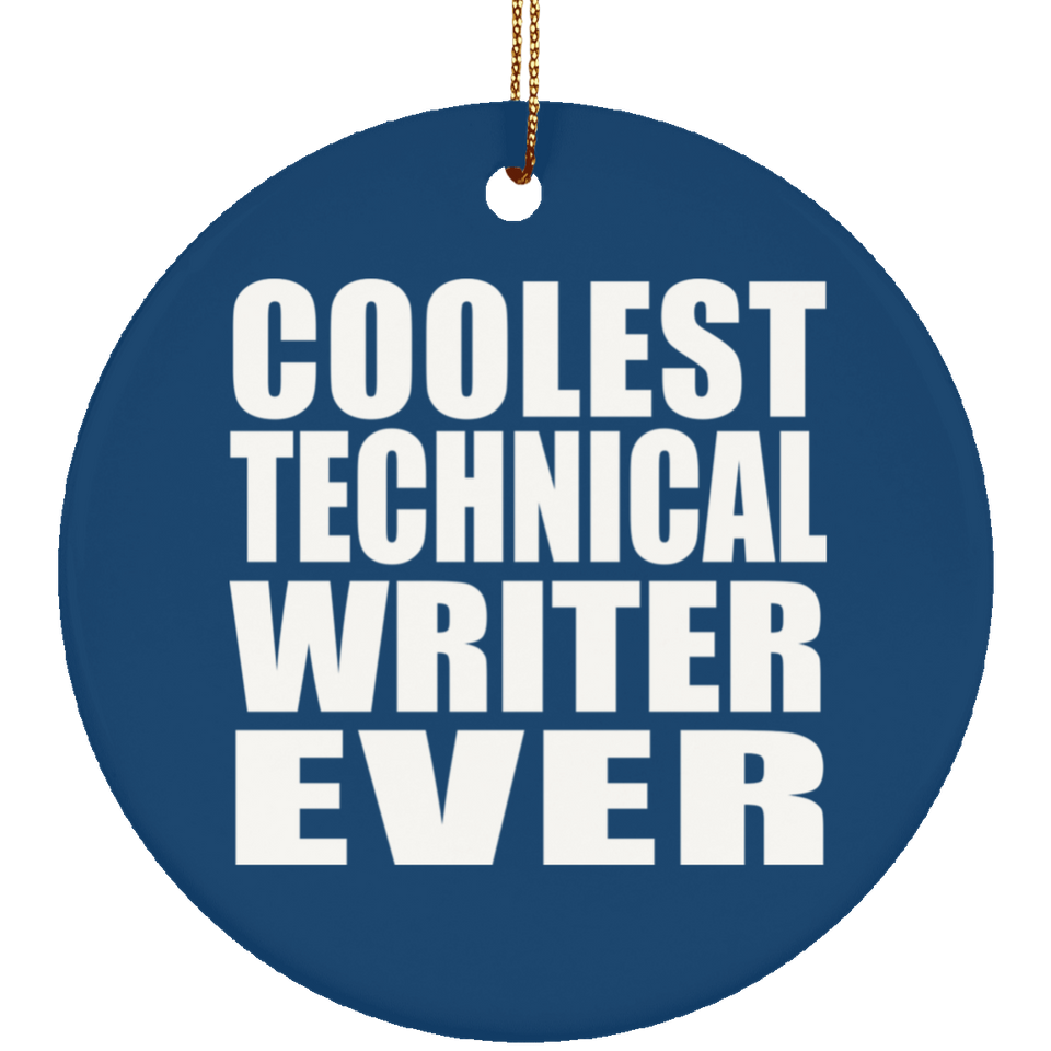 Coolest Technical Writer Ever - Circle Ornament