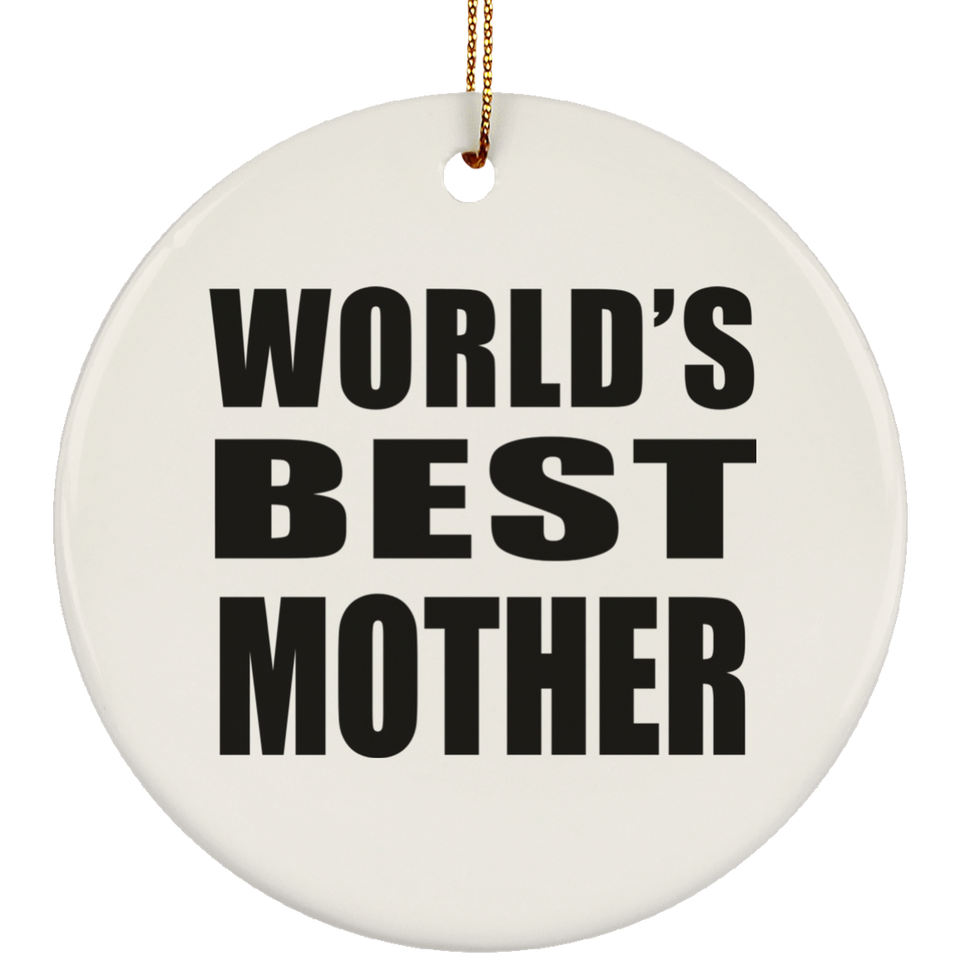 World's Best Mother - Circle Ornament