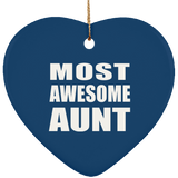 Most Awesome Aunt - Heart Ornament