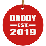 Daddy Established EST. 2019 - Circle Ornament