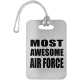 Most Awesome Air Force - Luggage Bag Tag