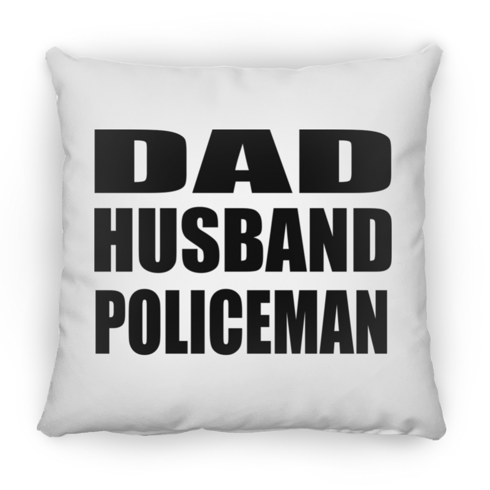 Dad Husband Policeman - Throw Pillow