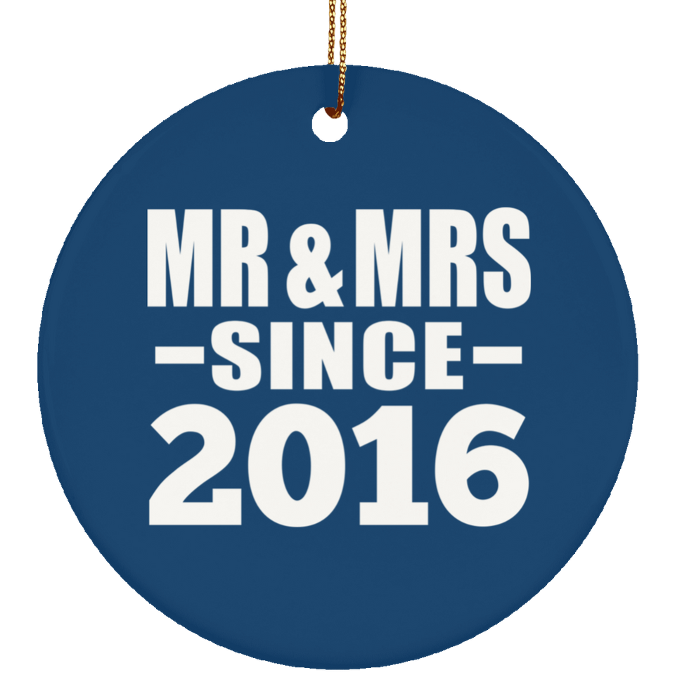 8th Anniversary Mr & Mrs Since 2016 - Circle Ornament