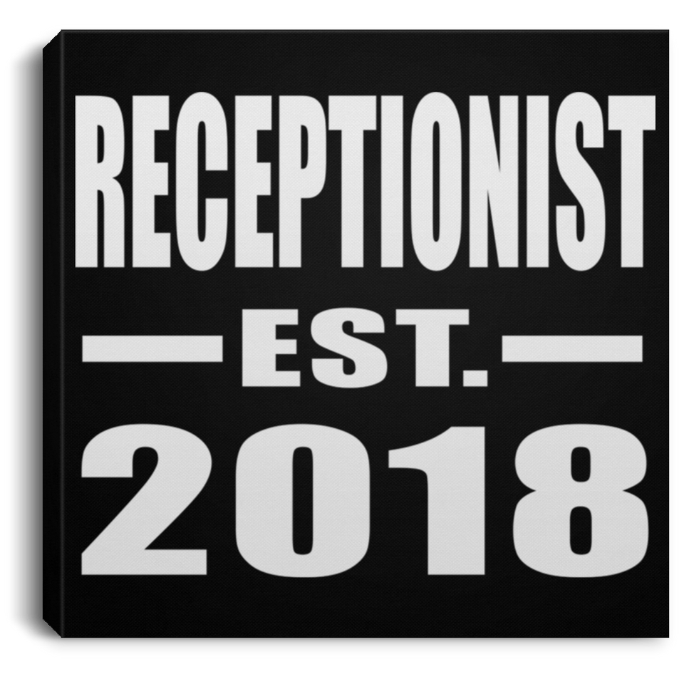 Receptionist Established EST. 2018 - Canvas Square
