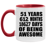 51st Birthday 51 Years 612 Months 18627 Days Of Awesome - 11oz Accent Mug Red