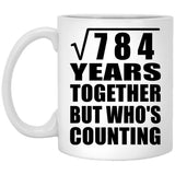 28th Anniversary Square Root of 784 Years Who's Counting - 11oz Coffee Mug