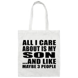 All I Care About Is My Son - Tote Bag White