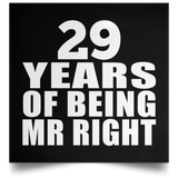 29th Anniversary 29 Years Of Being Mr Right - Poster Square