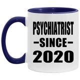 Psychiatrist Since 2020 - 11oz Accent Mug Purple