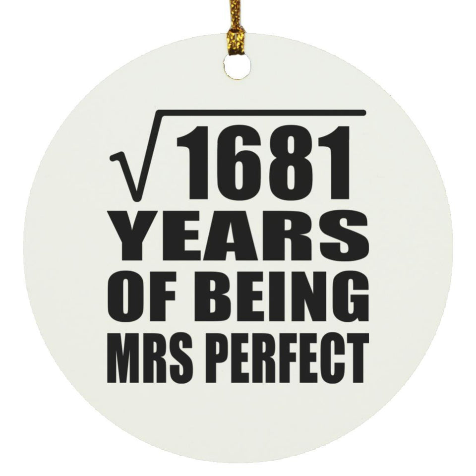 41st Anniversary Square Root of 1681 Years of Mrs Perfect - Circle Ornament