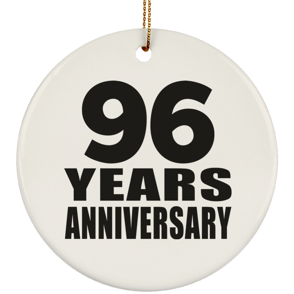 96th Anniversary 96 Years - Circle Ornament