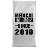 Medical Technologist Since 2019 - Hand Towel