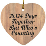 77th Anniversary 28,124 Days Together Who's Counting - Heart Ornament C