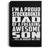 Proud Stockbroker Dad Of Awesome Son - Canvas Portrait