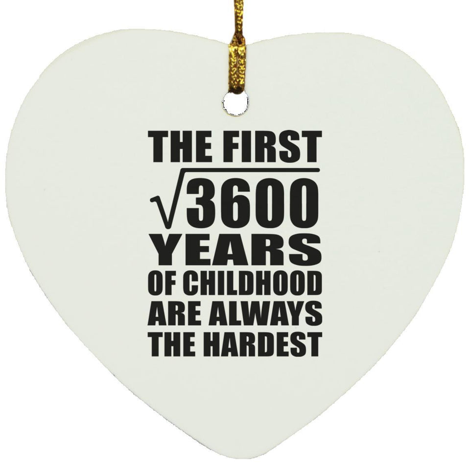 60th Birthday Square Root of 3600 Years of Childhood - Heart Ornament