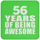 56th Birthday 56 Years Of Being Awesome - Drink Coaster