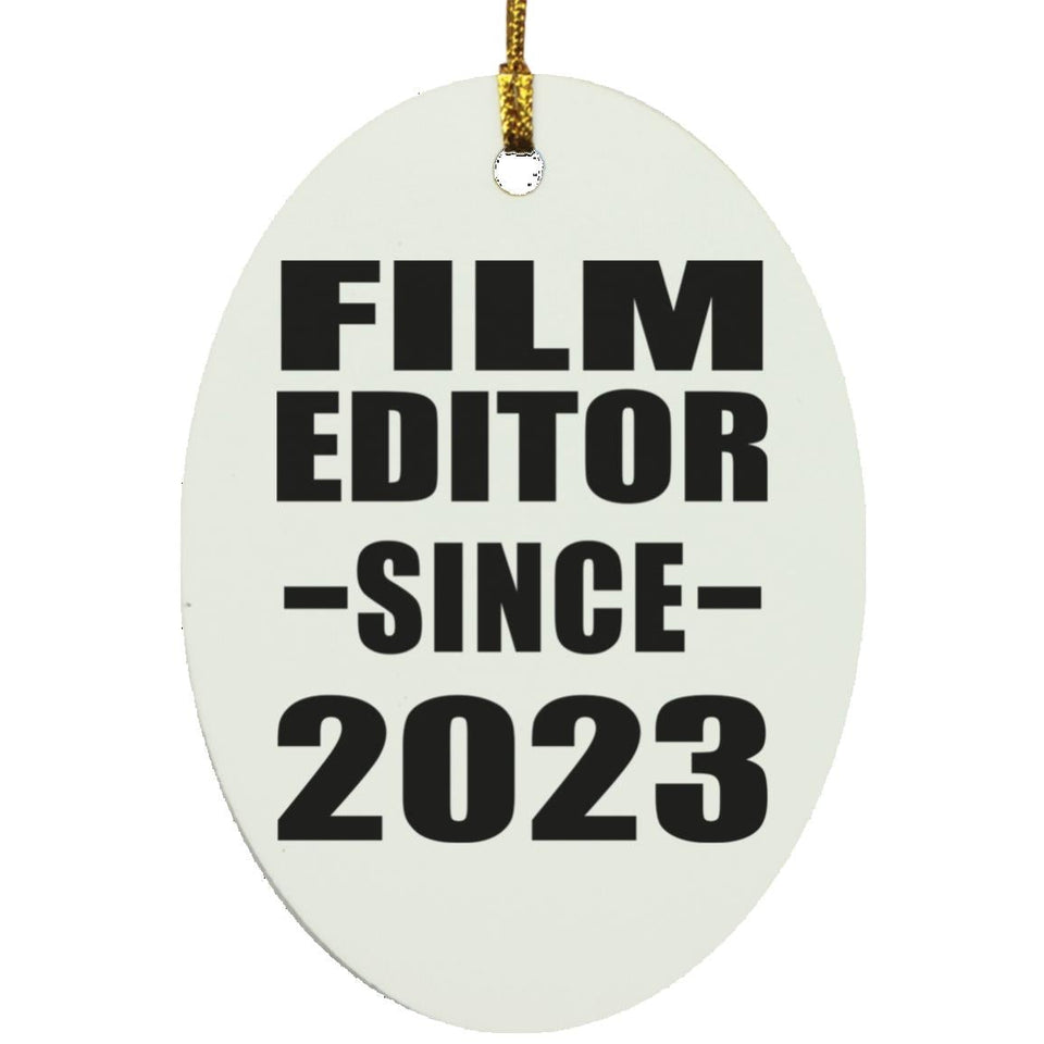 Film Editor Since 2023 - Oval Ornament