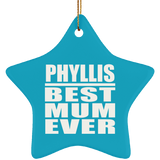 Phyllis Best Mum Ever - Star Ornament