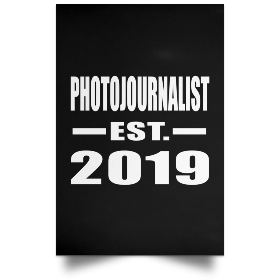 Photojournalist Established EST. 2019 - Poster Portrait