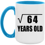 8th Birthday Square Root of 64 Years Old - 15oz Accent Mug Blue