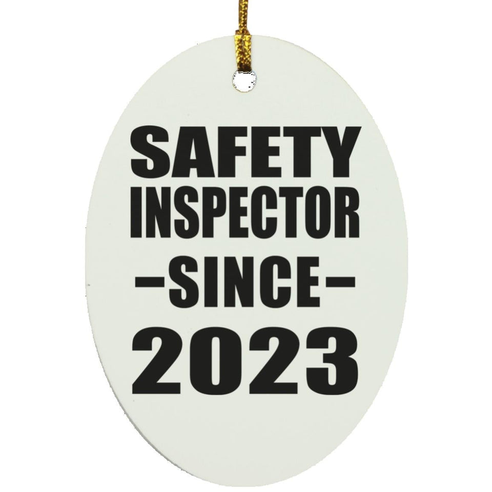 Safety Inspector Since 2023 - Oval Ornament