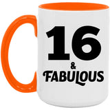 16th Birthday 16 & Fabulous - 15oz Accent Mug Orange