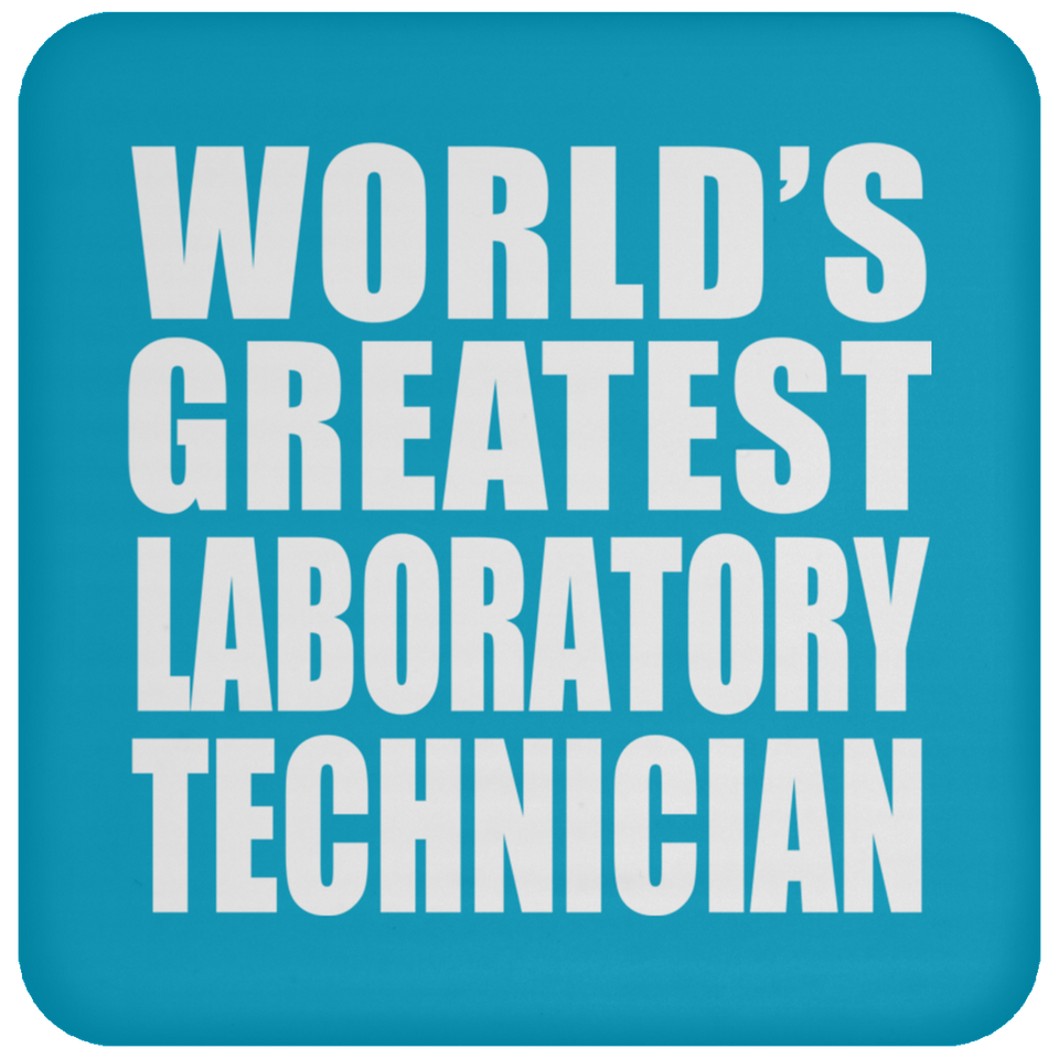 World's Greatest Laboratory Technician - Drink Coaster