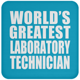 World's Greatest Laboratory Technician - Drink Coaster