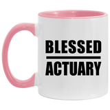 Blessed Actuary - 11oz Accent Mug Pink