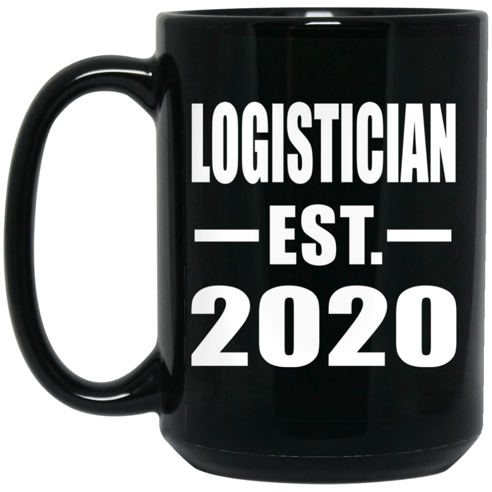 Logistician Established EST. 2020 - 15oz Coffee Mug Black