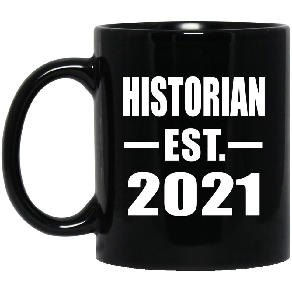 Historian Established EST. 2021 - 11oz Coffee Mug Black