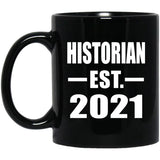 Historian Established EST. 2021 - 11oz Coffee Mug Black