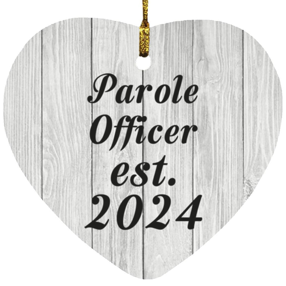 Parole Officer Established Est. 2024 - Heart Ornament F