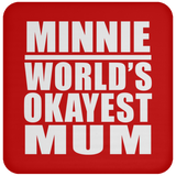 Minnie World's Okayest Mum - Drink Coaster