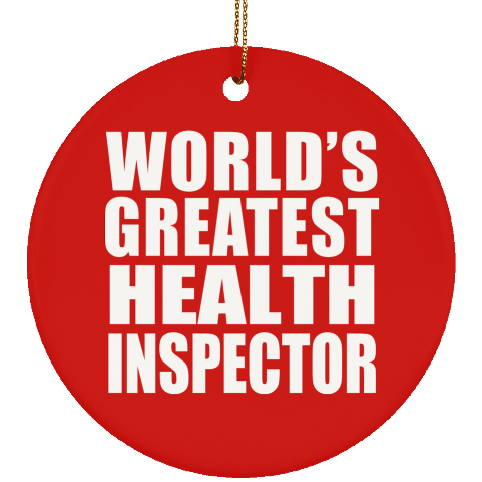 World's Greatest Health Inspector - Circle Ornament