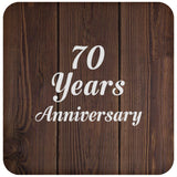 70th Anniversary 70 Years Anniversary - Drink Coaster D