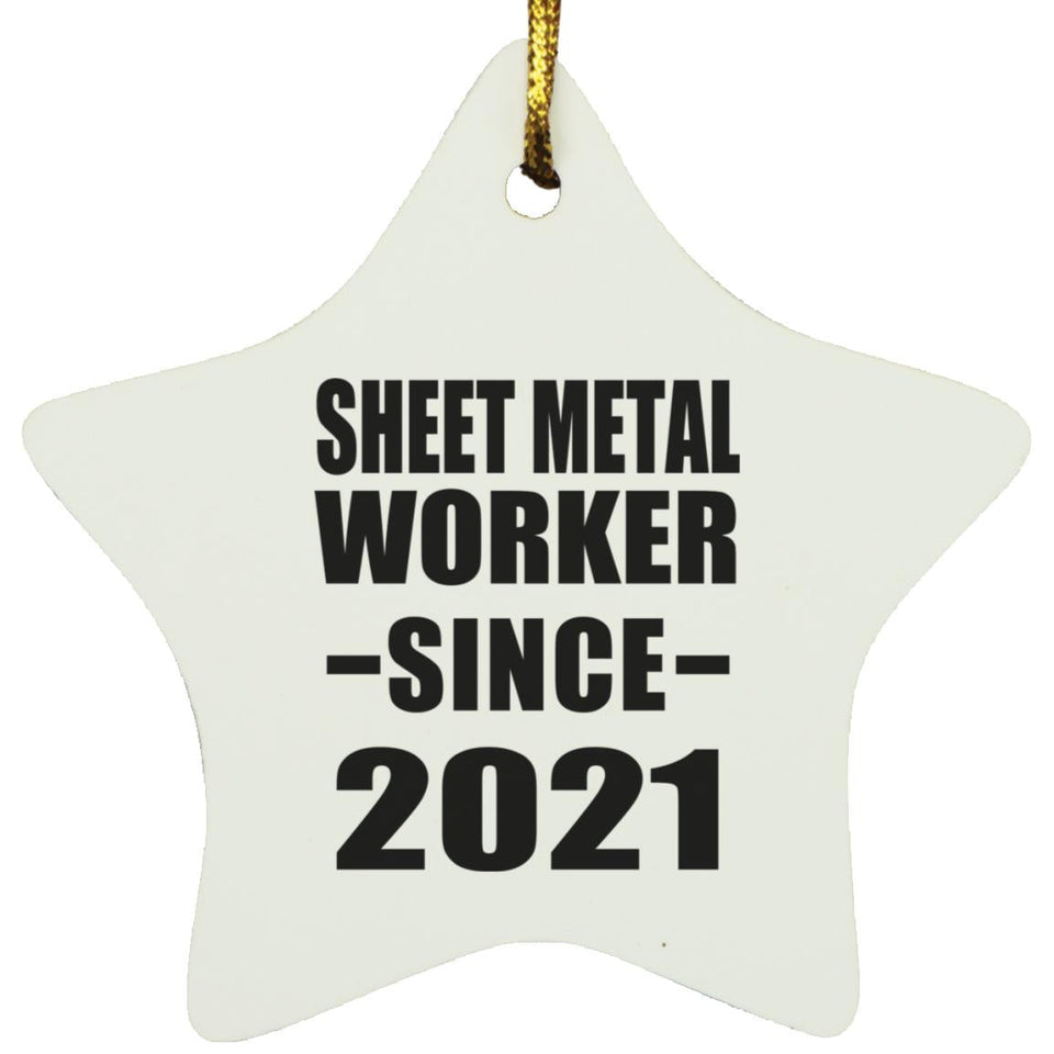 Sheet Metal Worker Since 2021 - Star Ornament