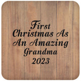 First Christmas As An Amazing Grandma 2023 - Drink Coaster C