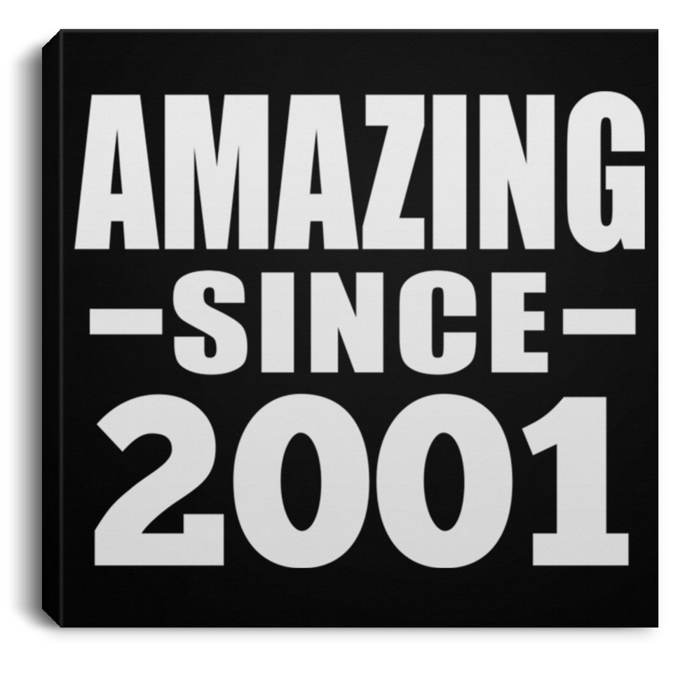 23rd Birthday Amazing Since 2001 - Canvas Square