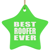 Best Roofer Ever - Star Ornament
