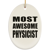Most Awesome Physicist - Oval Ornament
