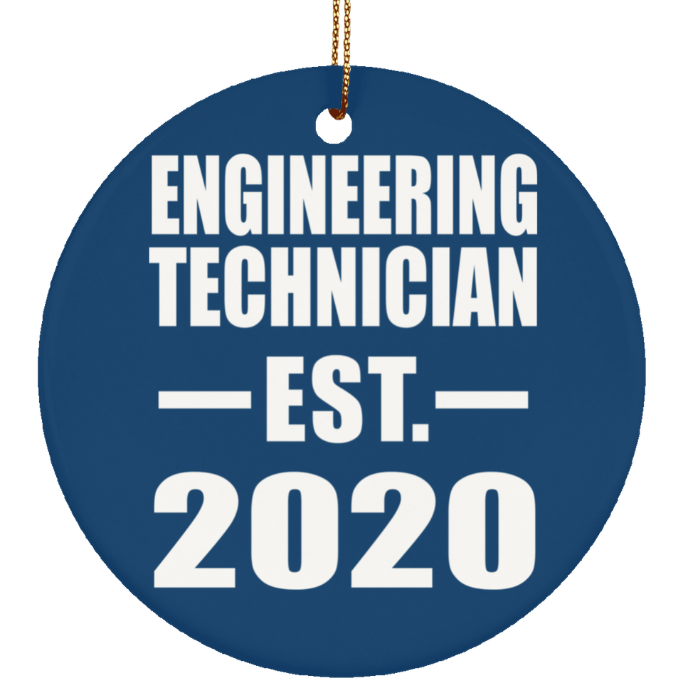 Engineering Technician Established EST. 2020 - Circle Ornament